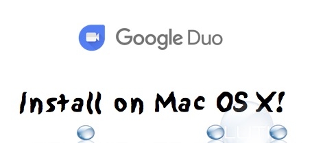 google duo for mac os x